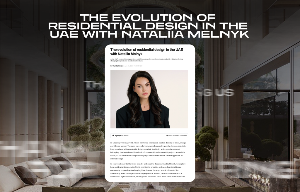 Inside the Evolution of Residential Design in the UAE: Insights from Nataliia Melnyk